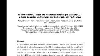 Thermodynamic Kinetic and Mechanical Modeling to Evaluate CO2induced Corrosion via Oxi [upl. by Thgiwed974]