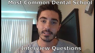 The Most Common Dental School Interview Questions [upl. by Hannavahs760]