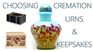 Choosing Cremation Urns and Keepsakes [upl. by Ayit315]