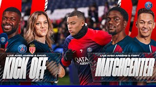 Kick off et Match Center  Paris SaintGermain vs AS Monaco [upl. by Ellicul]