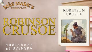 ROBINSON CRUSOE ljudbok på svenska [upl. by Irrot]