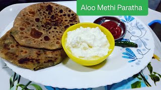 Winter special Methi aloo stuffed Paratha  Very easy recipe Methi ke parathe [upl. by Kyle]