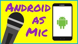 Use Android as Microphone [upl. by Vivle883]