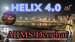 🤩HELIX 40 at AIIMS DEOGHAR ✨🥰 medicalcollege medicallife collegelife [upl. by Albric164]