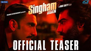 Singham Again Official Teaser  Ranveer Singh Deepika Ajay D Arjun K Rohit Shetty  15Aug [upl. by Halas907]