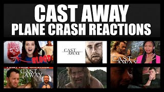 Cast Away  Plane Crash Reactions [upl. by Nakasuji]