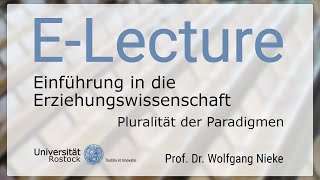 64 Einführung in die Erziehungswissenschaft  Pluralität der Paradigmen [upl. by Mauro718]