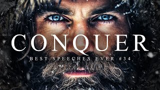 Best Motivational Speech Compilation EVER 34  CONQUER  45Minutes of the Best Motivation [upl. by Elleinod925]