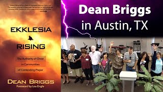 Dean Briggs  Ekklesia Rising in Austin TX [upl. by Nimajaneb]