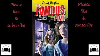 The Famous Five Five on a secret trail by Enid Blyton full audiobook 15 [upl. by Adore]