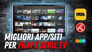 LE MIGLIORI APPSITI PER FILM E SERIE TV 2023 📽️ IMBD🔶 Letterboxd 🟩 Trakt 🔴 [upl. by Ayikat553]