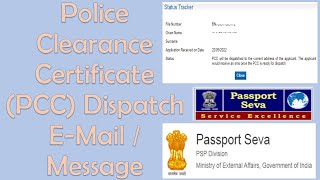 Police Clearance certificate PCC Dispatch Message  EMail notification II PCC Tracking Status [upl. by Rezal]