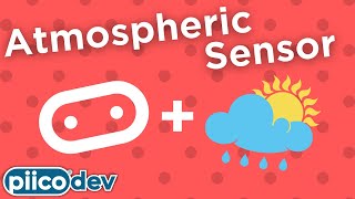 PiicoDev Atmospheric Sensor BME280  Microbit Guide [upl. by Justina953]