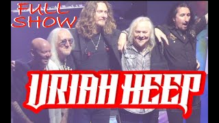 URIAH HEEP quotFULL SHOWquot Patchogue Theater New York May 7 2024 [upl. by Braasch]