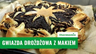 Gwiazda drożdżowa z makiem  Thermomix [upl. by Clements]