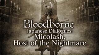 Bloodborne All Dialogues Micolash Host of the Nightmare Japanese [upl. by Ettenotna]