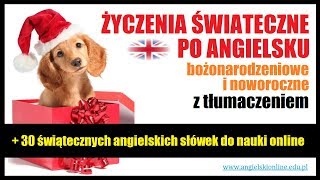 ŻYCZENIA ŚWIĄTECZNE PO ANGIELSKU z tłumaczeniem Bożonarodzeniowe i Noworoczne 🎅 [upl. by Katzir665]