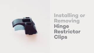 How to Install or Remove a Hinge Restrictor Clip [upl. by Alonso162]