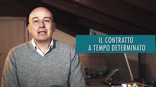 IL CONTRATTO DI LAVORO A TEMPO DETERMINATO [upl. by Wernsman]