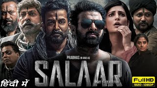 Salaar Full Movie Hindi  Prabhas Prithviraj Sukumaran Shruti Haasan  Prashanth N Facts amp Review [upl. by Krik242]