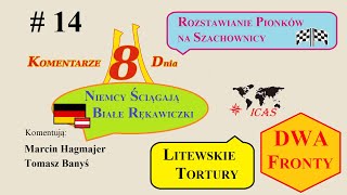 Dwa główne fronty walki Prowokacje w Azji i Europie  Komentarze K8D odc14 MHagmajer i TBanyś [upl. by Atirb]