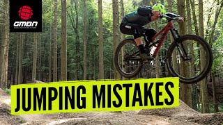 How To Ride Jumps Better On Your Mountain Bike  MTB Jumping Mistakes [upl. by Bertina]