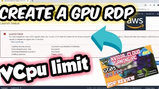 How to Increase VCpu limit to create a GPU RDP from AWS  Nvidia Cloud Gaming PC  Free Instance [upl. by Enymzaj201]