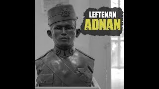 Leftenan Adnan Saidi [upl. by Halbeib]