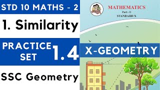 Similarity  Practice Set 14  SSC Class 10 Geometry  Maths Part 2  Maharashtra 10th [upl. by Nevile]