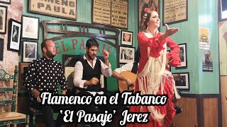 FLAMENCO EN EL TABANCO EL PASAJE JEREZ [upl. by Eidnyl]