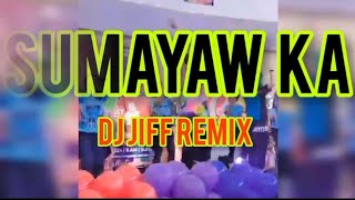 SUMAYAW KA  GLOC 9   DjJif Remix  Dance Fitness  Coach Marlon BMD Crew [upl. by Casper]