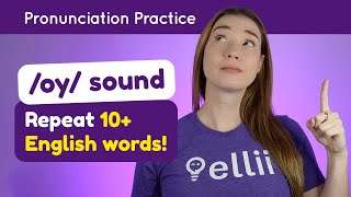 Practicing oy – English Pronunciation Lesson Part 2 [upl. by Nirej]