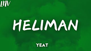 Yeat  Heliman Official lyrics [upl. by Naejamron]