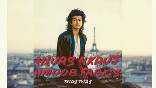 Hluas Nkauj Hmoob Fabkis Lady Hmong France  Txias Txias HM Music [upl. by Lewak]