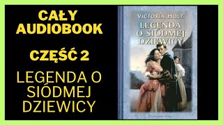 Legenda o siódmej dziewicy 2  Audiobook Cały Audiobook Książki online audiobook ksiazka [upl. by Aneladgam]