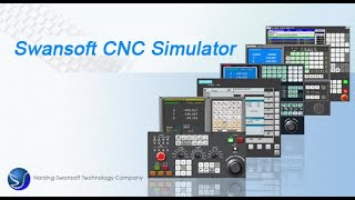 Introduction To SwanSoft SSCNC Simulator [upl. by Berwick]