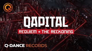 QAPITAL 2019  Requiem  The Reckoning [upl. by Lah]