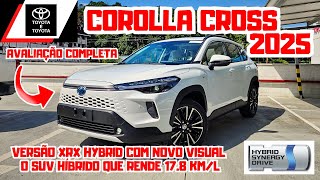 NOVO TOYOTA COROLLA CROSS XRX 2025 HYBRID  SUV TOYOTA HÍBRIDO QUE RENDE 178 KML 🚘⛽️🔋 [upl. by Yaluz]