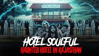 Haunted Hotel in Rajasthan  Horror Stories in Hindi  सच्ची कहानी  KM E246🔥🔥🔥 [upl. by Glenda]