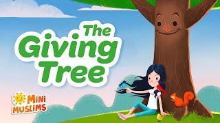 Islamic Songs For Kids 🌳 The Giving Tree ☀️ MiniMuslims [upl. by Atteuqihc]