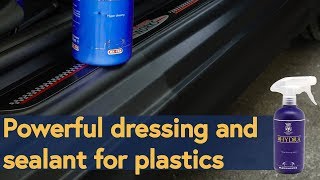 Powerful dressing and sealant for plastics car Hydra  Hyper Dressing Sealant [upl. by Letnohs]