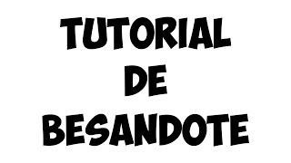 Tutorial de Besandote Los Autenticos Decadentes [upl. by Delija201]