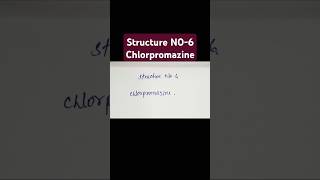 6Structure of chlorpromazine [upl. by Fari]