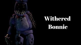 ALL Withered Bonnie Jumpscares  Lines  FNAF Ultimate Custom Night [upl. by Odlanar]