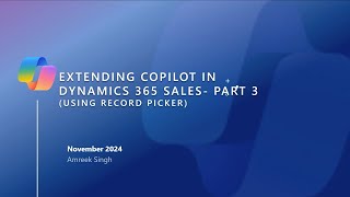 Extending Copilot in Sales Part 3  Dynamics 365 Bites [upl. by Parrish570]