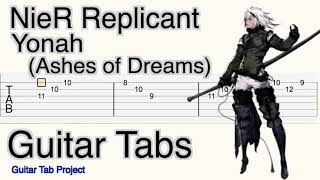 NieR Replicant Yonah Pluck Ver1 Ashes of Dreams fingerstyle solo Guitar Tutorial Tabs [upl. by Maribelle442]