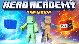 Minecraft Hero Academy THE MOVIE [upl. by Aronoh]