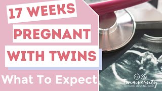 17 weeks pregnant twins to do list and what to expect [upl. by Wera]