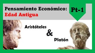 Pensamiento Económico Edad antigua Platón y Aristóteles [upl. by Mena771]