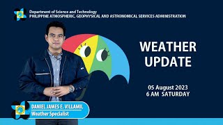 Public Weather Forecast issued at 600 AM  August 05 2023 [upl. by Airat]